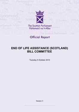 Official Report, End of Life Margo Macdonald: It Is Written in a Different Assistance (Scotland) Bill Committee, 7 September 2010; C Way