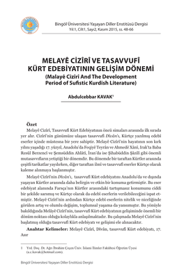 Melayê Cizîrî Ve Tasavvufî Kürt Edebiyatının Gelişim Dönemi (Malayê Cizîrî and the Development Period of Sufistic Kurdish Literature)