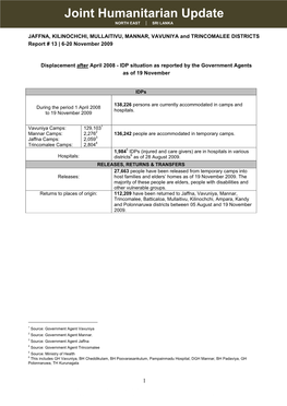 JAFFNA, KILINOCHCHI, MULLAITIVU, MANNAR, VAVUNIYA and TRINCOMALEE DISTRICTS Report # 13 | 6-20 November 2009