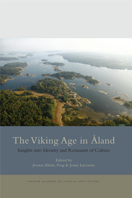 The Viking Age in Åland Viking The