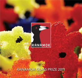 RANAMOK GLASS PRIZE 2011 Underwriters of the 2011 Ranamok Glass Prize