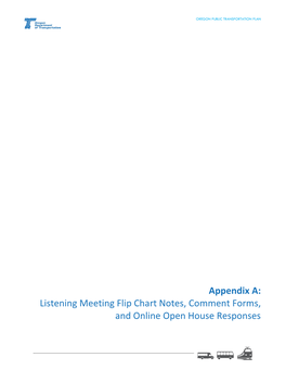 Appendix A: Listening Meeting Flip Chart Notes, Comment Forms, and Online Open House Responses