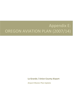 Appendix E: OREGON AVIATION PLAN (2007/14)