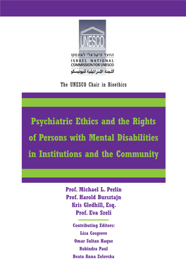 Psychiatric Ethics and the Rights of Persons with Mental Disabilities in Institutions and the Community