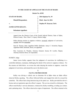 1 in the COURT of APPEALS of the STATE of IDAHO Docket No. 43392 STATE of IDAHO, Plaintiff-Respondent, V. JAMES LEWIS KELLEY, De