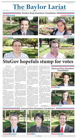 Stugov Hopefuls Stump for Votes by Sara Tirrito Larson Said He Wants to Be “I’Ll Be Able to Make Sure That Government,” Aguinaga Said