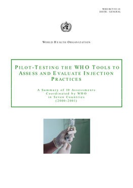 Pilot-Testing the WHO Tools to Assess and Evaluate Injection Practices