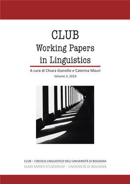 Working Papers in Linguistics a Cura Di Chiara Gianollo E Caterina Mauri Volume 3, 2019