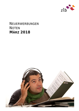 Neuerwerbungen Noten März 2018