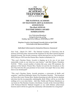 THE NATIONAL ACADEMY of TELEVISION ARTS & SCIENCES ANNOUNCES the 42Nd ANNUAL DAYTIME EMMY® AWARD NOMINATIONS