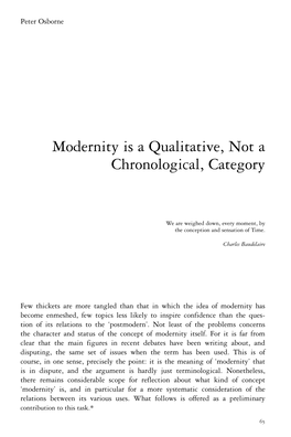 Modernity Is a Qualitative, Not a Chronological, Category