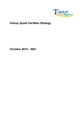 Torbay Sports Facilities Strategy October 2014