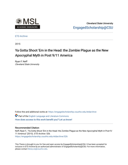 Ya Gotta Shoot 'Em in the Head: the Zombie Plague As the New Apocryphal Myth in Post 9/11 America