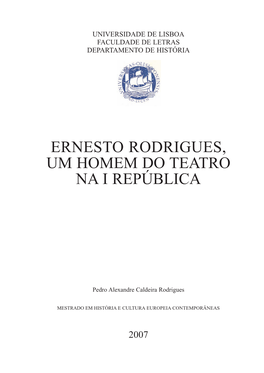 Ernesto Rodrigues, Um Homem Do Teatro Na I República