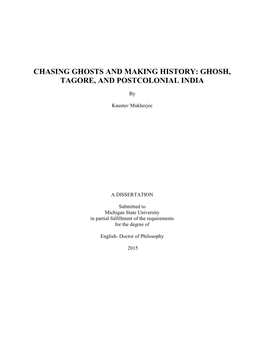 Chasing Ghosts and Making History: Ghosh, Tagore, and Postcolonial India