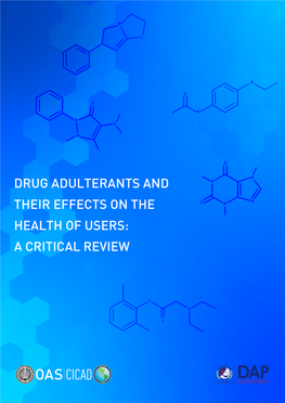 Drug Adulterants and Their Effects on the Health of Users: a Critical Review