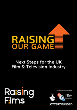 Raising Our Game: Next Steps for the UK Film and Television Industry