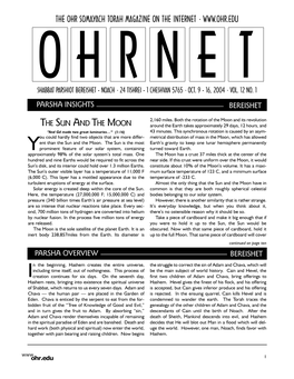 The Ohr Somayach Torah Magazine on the Internet • O H R N E T Shabbat Parshiot Bereishet - Noach • 24 Tishrei - 1 Cheshvan 5765 • Oct