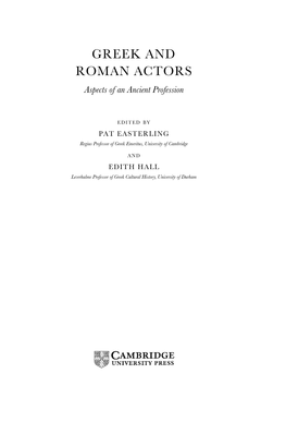 GREEK and ROMAN ACTORS Aspects of an Ancient Profession