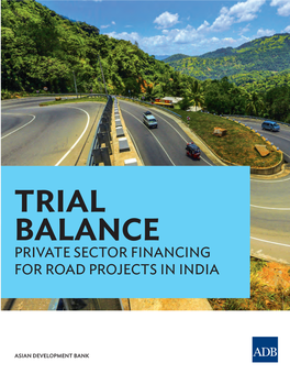 Trial Balance: Private Sector Financing for Road Projects in India