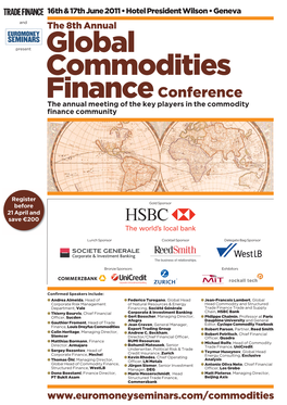Global Commodities Finance Conference the Annual Meeting of the Key Players in the Commodity Finance Community