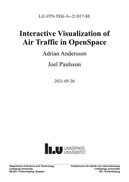 Interactive Visualization of Air Traffic in Openspace Adrian Andersson Joel Paulsson