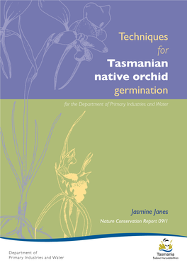 Techniques for Tasmanian Native Orchid Germination