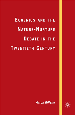 Eugenics and the Nature–Nurture Debate in the Twentieth Century