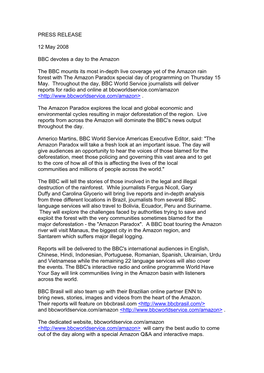 PRESS RELEASE 12 May 2008 BBC Devotes a Day to the Amazon The