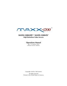 MAXX-1200-HD™ / MAXX-1200-EX™ High Definition Video Servers