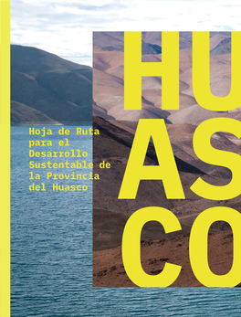 Hoja De Ruta Para El Desarrollo Sustentable De La Provincia Del Huasco