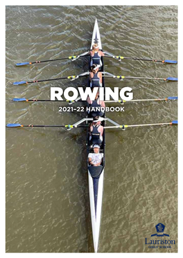 ROWING 2021–22 HANDBOOK a School for Life