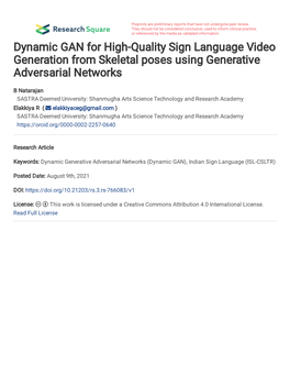 Dynamic GAN for High-Quality Sign Language Video Generation from Skeletal Poses Using Generative Adversarial Networks