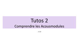 Comprendre Les Acousmodules