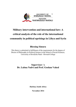 Military Intervention and International Law: a Critical Analysis of the Role of the International Community in Political Uprisings in Libya and Syria