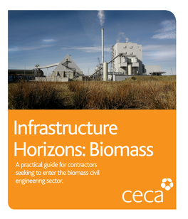 Biomass a Practical Guide for Contractors Seeking to Enter the Biomass Civil Engineering Sector