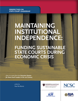 Maintaining Institutional Independence: Funding Sustainable State Courts During Economic Crisis