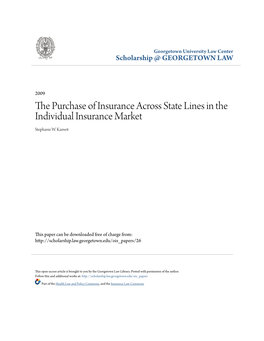 The Purchase of Insurance Across State Lines in the Individual Insurance Market Stephanie W