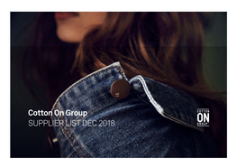 Cotton on Group SUPPLIER LIST DEC 2018 Cotton on Group - Supplier List 2
