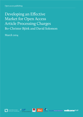 Developing an Effective Market for Open Access Article Processing Charges Bo-Christer Björk and David Solomon