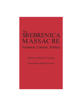 The SREBRENICA MASSACRE Evidence, Context, Politics