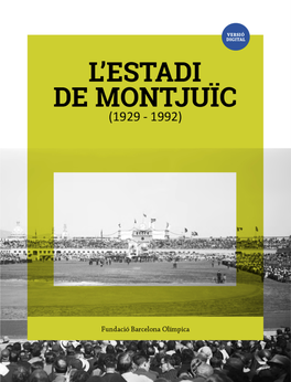 L'estadi De Montjuïc (1929-1992)