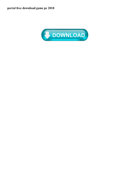 Portal Free Download Game Pc 2018 Portal 2