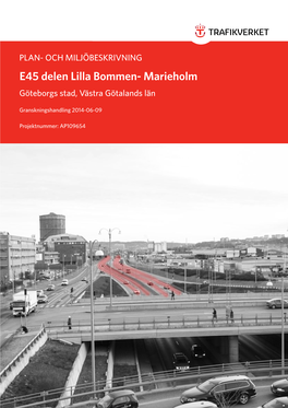 Plan- Och Miljöbeskrivning E45 Delen Lilla Bommen- Marieholm Göteborgs Stad, Västra Götalands Län