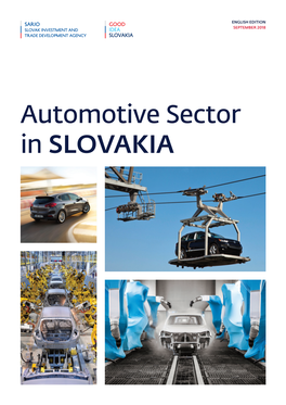 Automotive Sector in SLOVAKIA Automotive Sector in Slovakia
