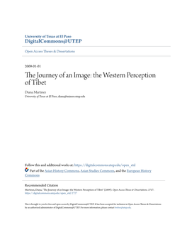 The Western Perception of Tibet Diana Martinez University of Texas at El Paso, Diana@Miners.Utep.Edu