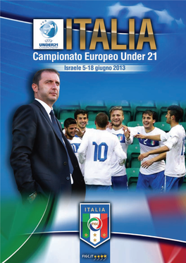 ITALIA Campionati Europei Under 21 Israele 5-18 Giugno 2013