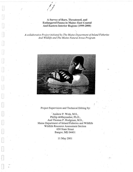 A Survey of Rare, Threatened, and Endangered Fauna in Maine: East Coastal and Eastern Interior Regi~Ns (1999-2000)