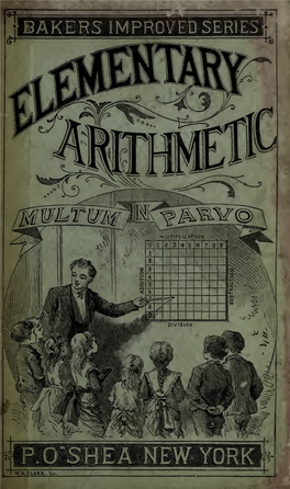 Elementary Arithmetic Or, Second Book of a Series of Mathematics