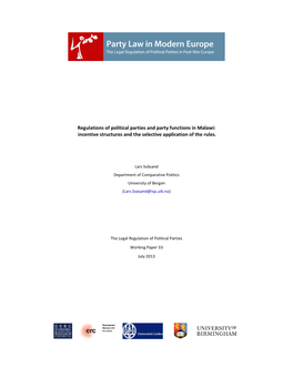 Regulations of Political Parties and Party Functions in Malawi: Incentive Structures and the Selective Application of the Rules